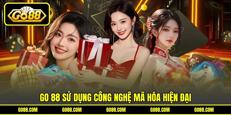 GO 88 sử dụng công nghệ mã hóa hiện đại