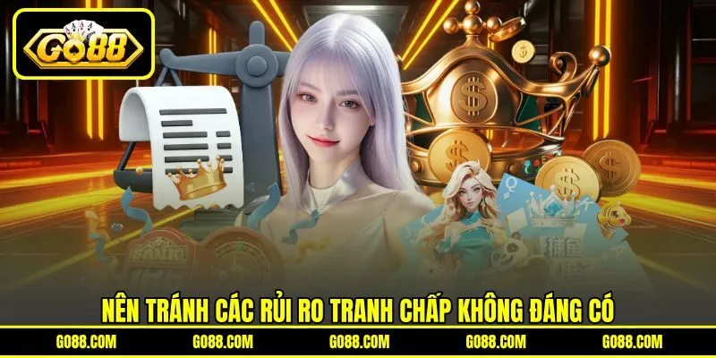 Nên tránh các rủi ro tranh chấp không đáng có