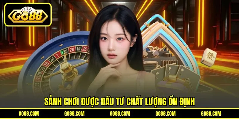 Sảnh chơi được đầu tư chất lượng ổn định